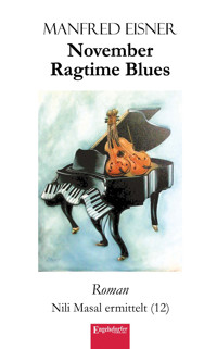November Ragtime Blues - Manfred Eisner - E-Book