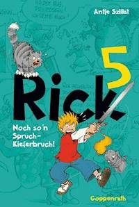 Rick 5 - Antje Szillat - E-Book