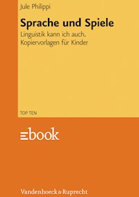 Sprache und Spiele - Jule Philippi - E-Book