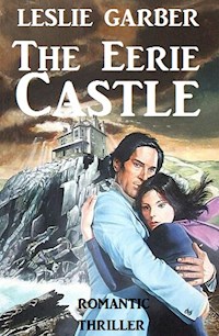 The Eerie Castle - Leslie Garber - E-Book