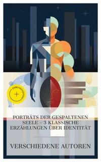 Porträts der gespaltenen Seele – 3 klassische Erzählungen über Identität - Fjodor Dostojewski - E-Book
