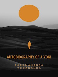 Autobiography of a Yogi (translated) - Paramahansa Yogananda - E-Book