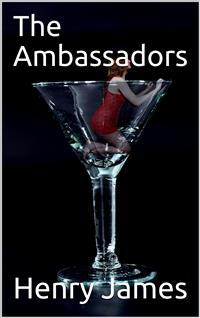 The Ambassadors - Henry James - E-Book