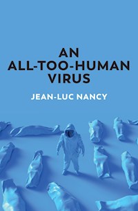 An All-Too-Human Virus - Jean-Luc Nancy - E-Book