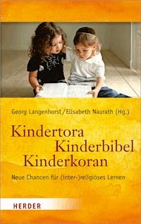 Kindertora - Kinderbibel - Kinderkoran -  - E-Book