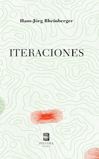 Iteraciones - Hans-Jörg Rheinberger - E-Book