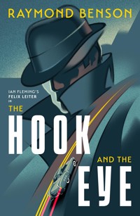 The Hook and the Eye - Raymond Benson - E-Book
