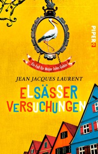 Elsässer Versuchungen - Jean Jacques Laurent - E-Book
