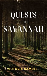 Quests of the Savannah - Victoria Samuel - E-Book