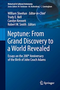 Neptune: From Grand Discovery to a World Revealed -  - E-Book