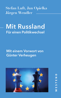 Mit Russland - Stefan Luft - E-Book