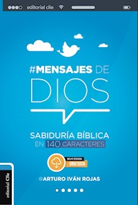 Mensajes de Dios - Arturo Iván Rojas - E-Book