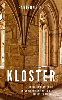 Kloster - Fabienne P. - E-Book