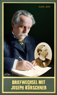 Briefwechsel mit Joseph Kürschner - Karl May - E-Book