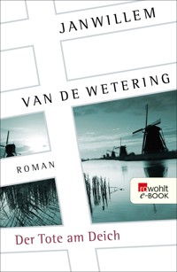 Der Tote am Deich - Janwillem van de Wetering - E-Book