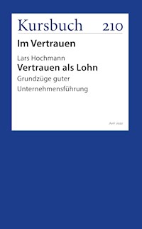 Vertrauen als Lohn - Prof. Dr. Lars Hochmann - E-Book
