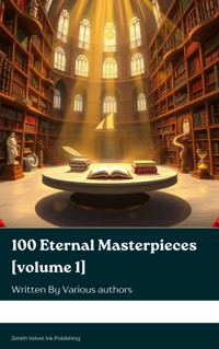 100 Eternal Masterpieces vol 1 - Various Authors - E-Book