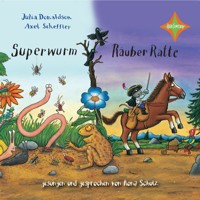 Superwurm / Räuber Ratte (ungekürzt) - Julia Donaldson - Hörbuch