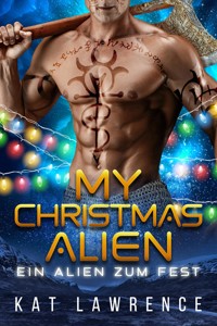 My Christmas Alien - Kat Lawrence - E-Book