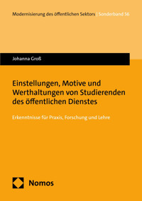 Einstellungen, Motive und Werthaltungen von Studierenden des öffentlichen Dienstes - Johanna Groß - E-Book