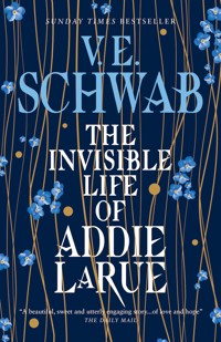 The Invisible Life of Addie LaRue - V.E. Schwab - E-Book