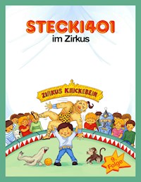 Stecki 401 im Zirkus - Hassan Refay - E-Book
