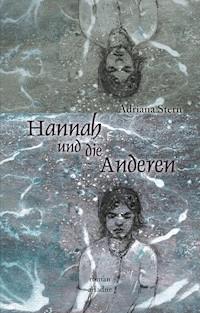 Hannah und die Anderen - Adriana Stern - E-Book