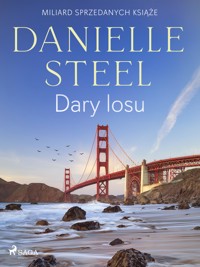 Dary losu - Danielle Steel - E-Book