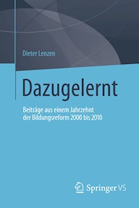 Dazugelernt - Dieter Lenzen - E-Book