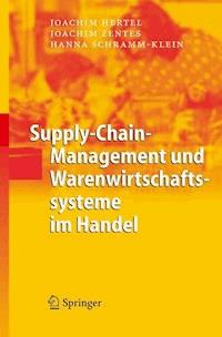 Supply-Chain-Management und Warenwirtschaftssysteme im Handel - Joachim Hertel - E-Book