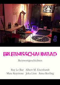 Erlebnisschaumbad - Marc Keystone - E-Book
