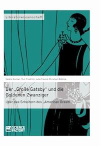 Der „Große Gatsby“ und die Goldenen Zwanziger in New York - Sandra Kochan - E-Book