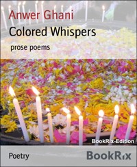 Colored Whispers - Anwer Ghani - E-Book