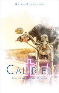 Caliriel - Ralph Edenhofer - E-Book