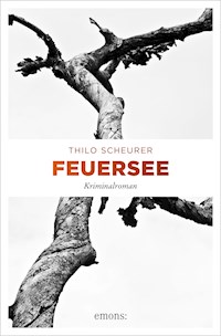 Feuersee - Thilo Scheurer - E-Book