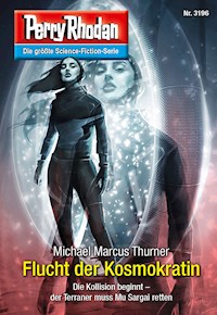 Perry Rhodan 3196: Flucht der Kosmokratin - Michael Marcus Thurner - E-Book