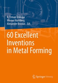 60 Excellent Inventions in Metal Forming - - E-Book