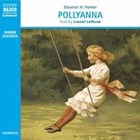 Pollyanna - Eleanor H. Porter - Hörbuch