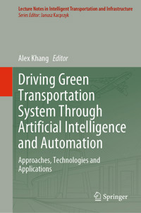 Driving Green Transportation System Through Artificial Intelligence and Automation - - E-Book