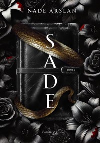 Sade - Tome 2 - Nade Arslan - E-Book