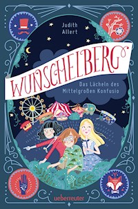 Wunschelberg - Judith Allert - E-Book