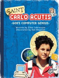 Saint Carlo Acutis - Ellen Labrecque - E-Book