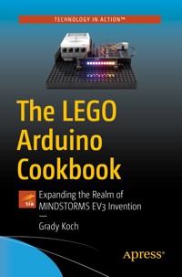 The LEGO Arduino Cookbook - Grady Koch - E-Book