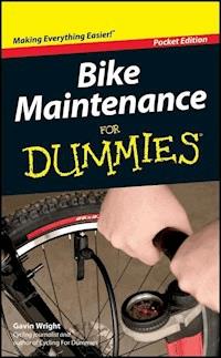 Bike Maintenance For Dummies, Pocket Edition - Gavin Wright - E-Book