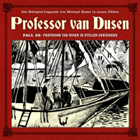 Professor van Dusen, Die neuen Fälle, Fall 40: Professor van Dusen in stillen Gewässern - Marc Freun - Hörbuch
