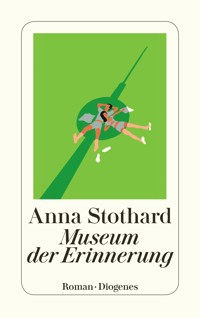 Museum der Erinnerung - Anna Stothard - E-Book