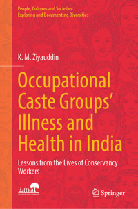 Occupational Caste Groups' Illness and Health in India - K. M. Ziyauddin - E-Book