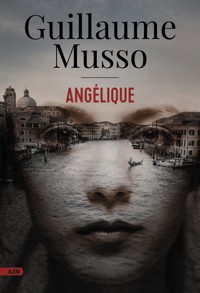 Angélique (AdN) - Guillaume Musso - E-Book