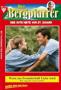 Der Bergpfarrer 110 – Heimatroman - Toni Waidacher - E-Book