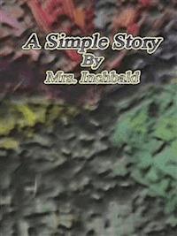 A Simple Story - Mrs. Inchbald - E-Book